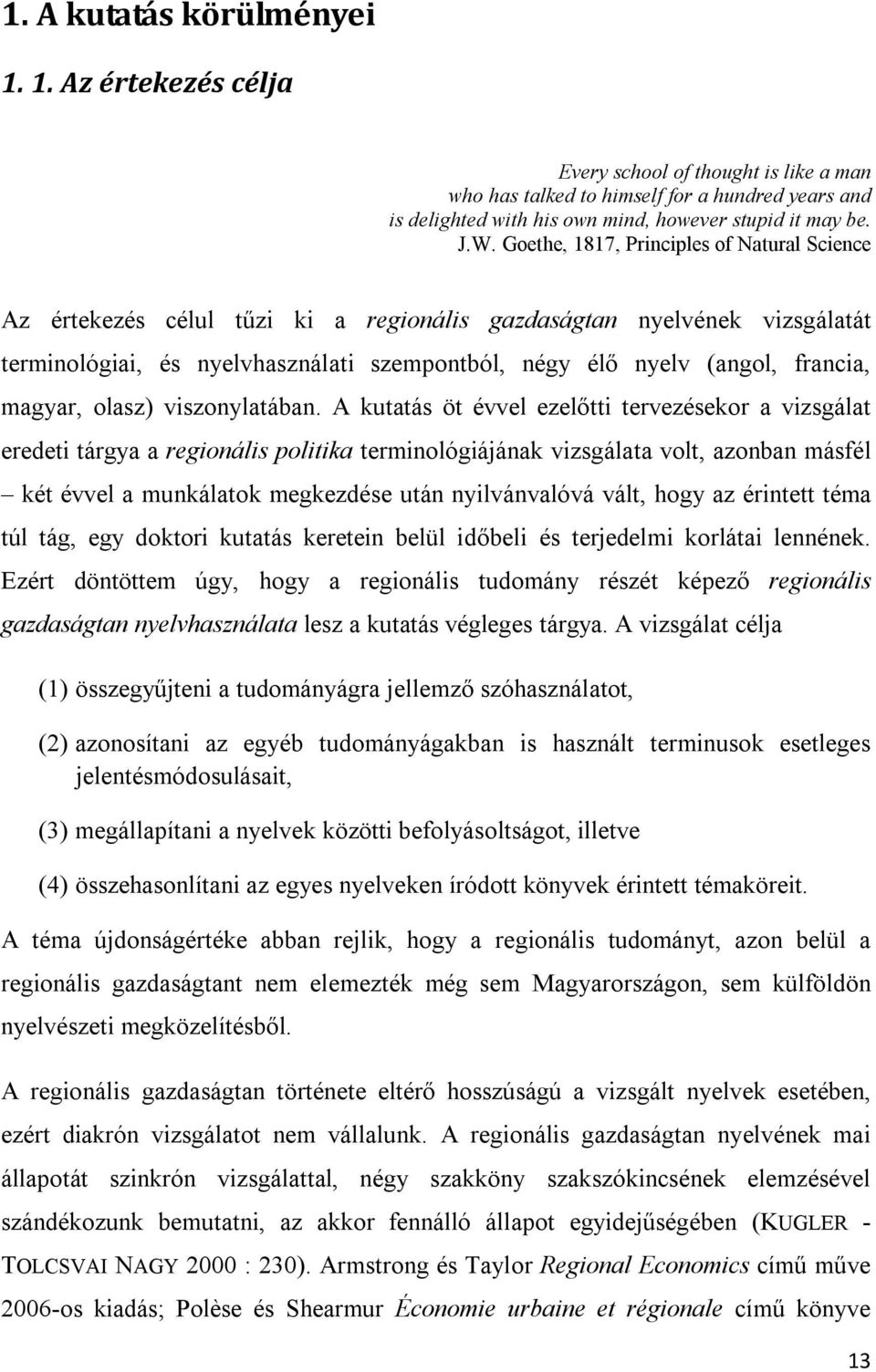 magyar, olasz) viszonylatában.