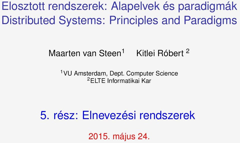 Kitlei Róbert 2 1 VU Amsterdam, Dept.
