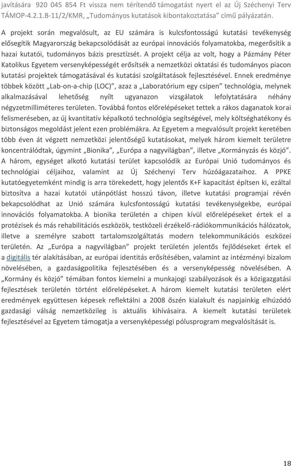 bázis presztízsét.