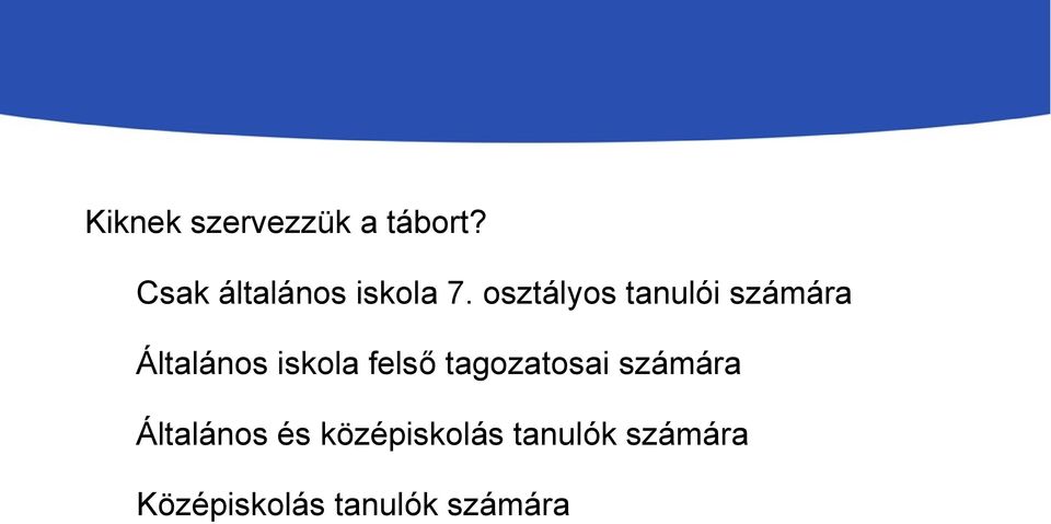 osztályos tanulói számára Általános iskola