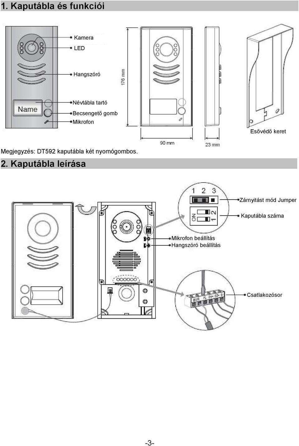 kaputábla két nyomógombos. 2.