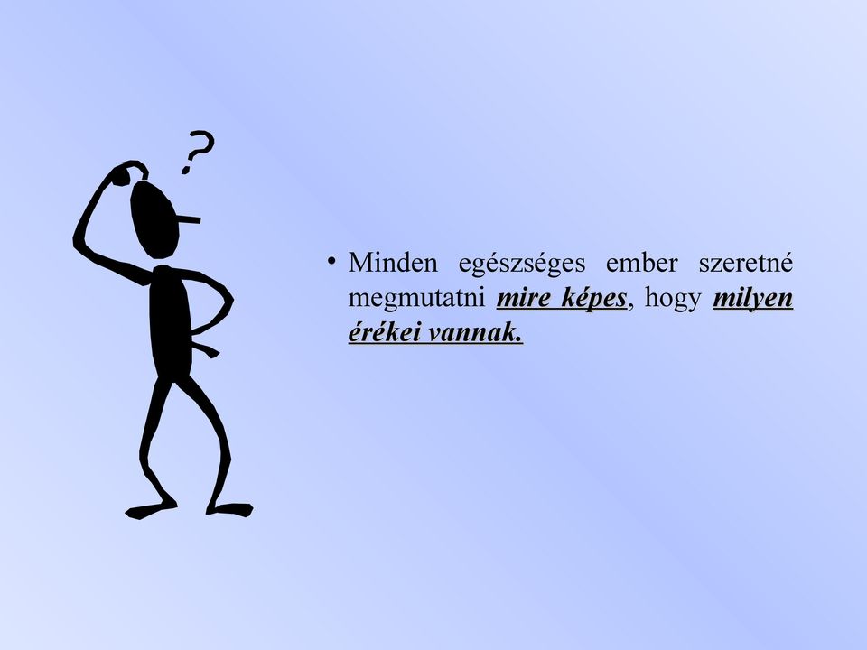 megmutatni mire