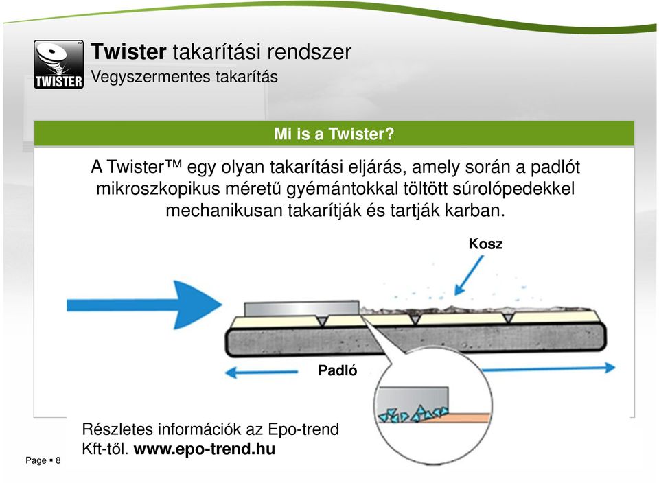 mikroszkopikus méretű gyémántokkal töltött súrolópedekkel