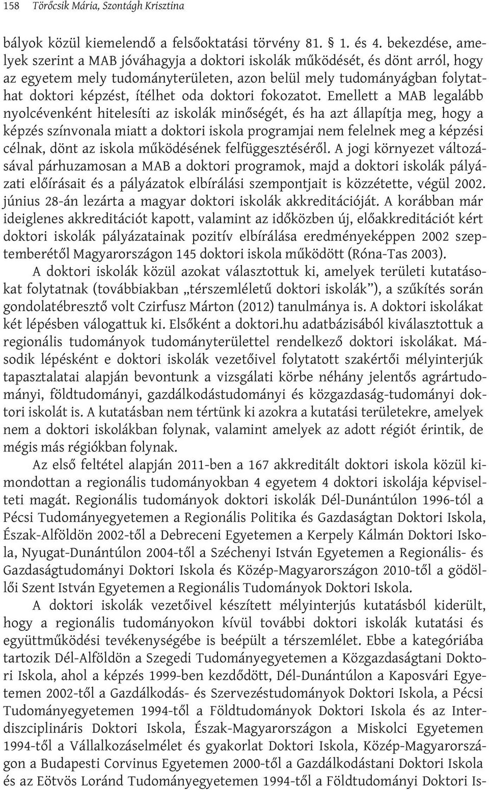 doktori fokozatot.