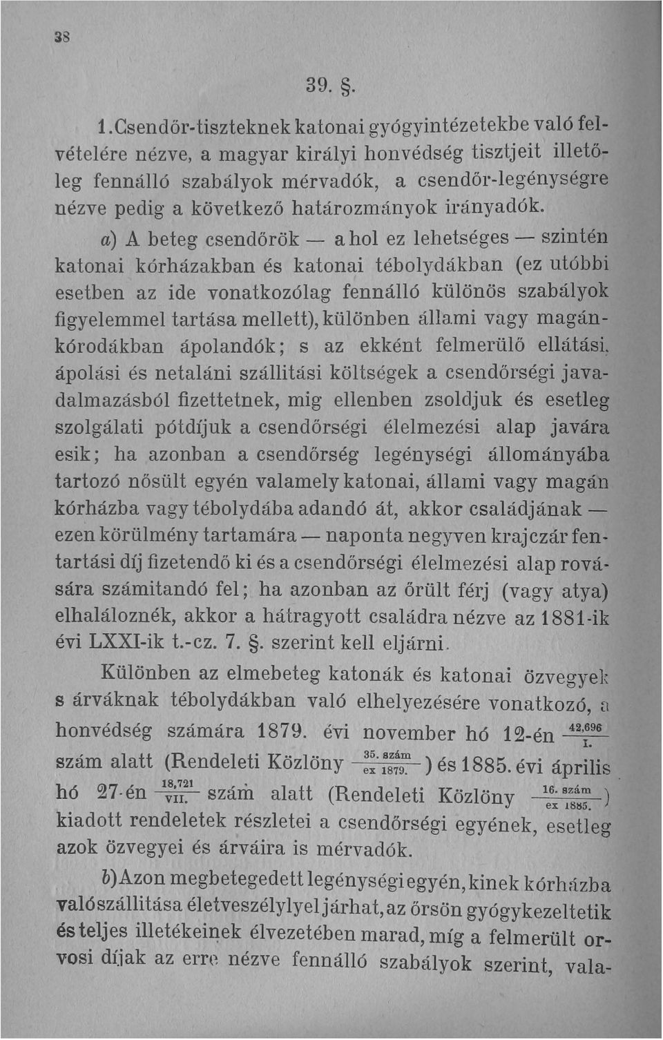 határozmányok irányadók.