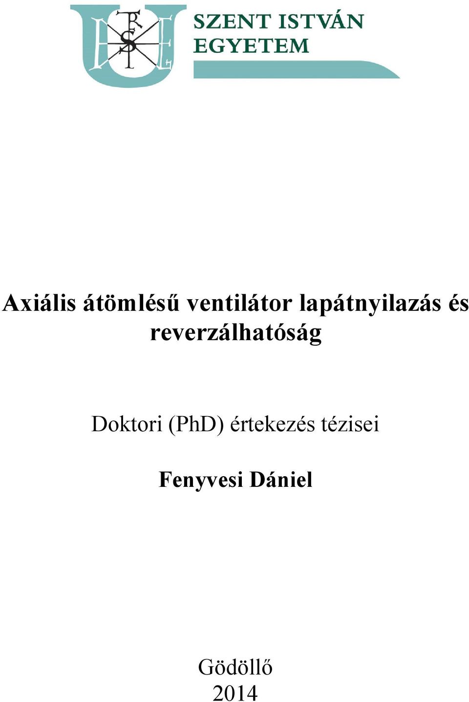 reverzálhatóság Doktori (PhD)