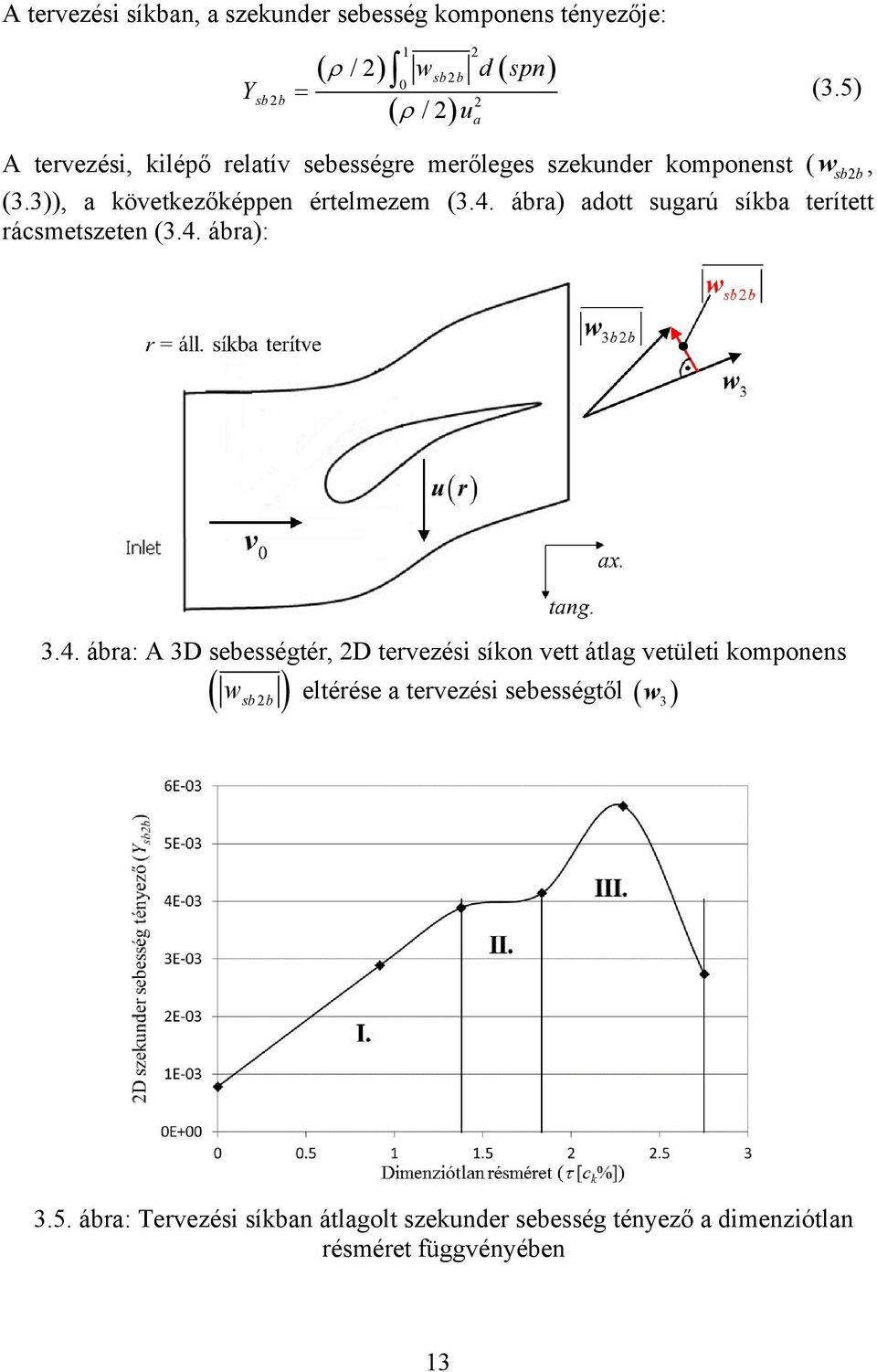 3)), a következőképpen értelmezem (3.4.