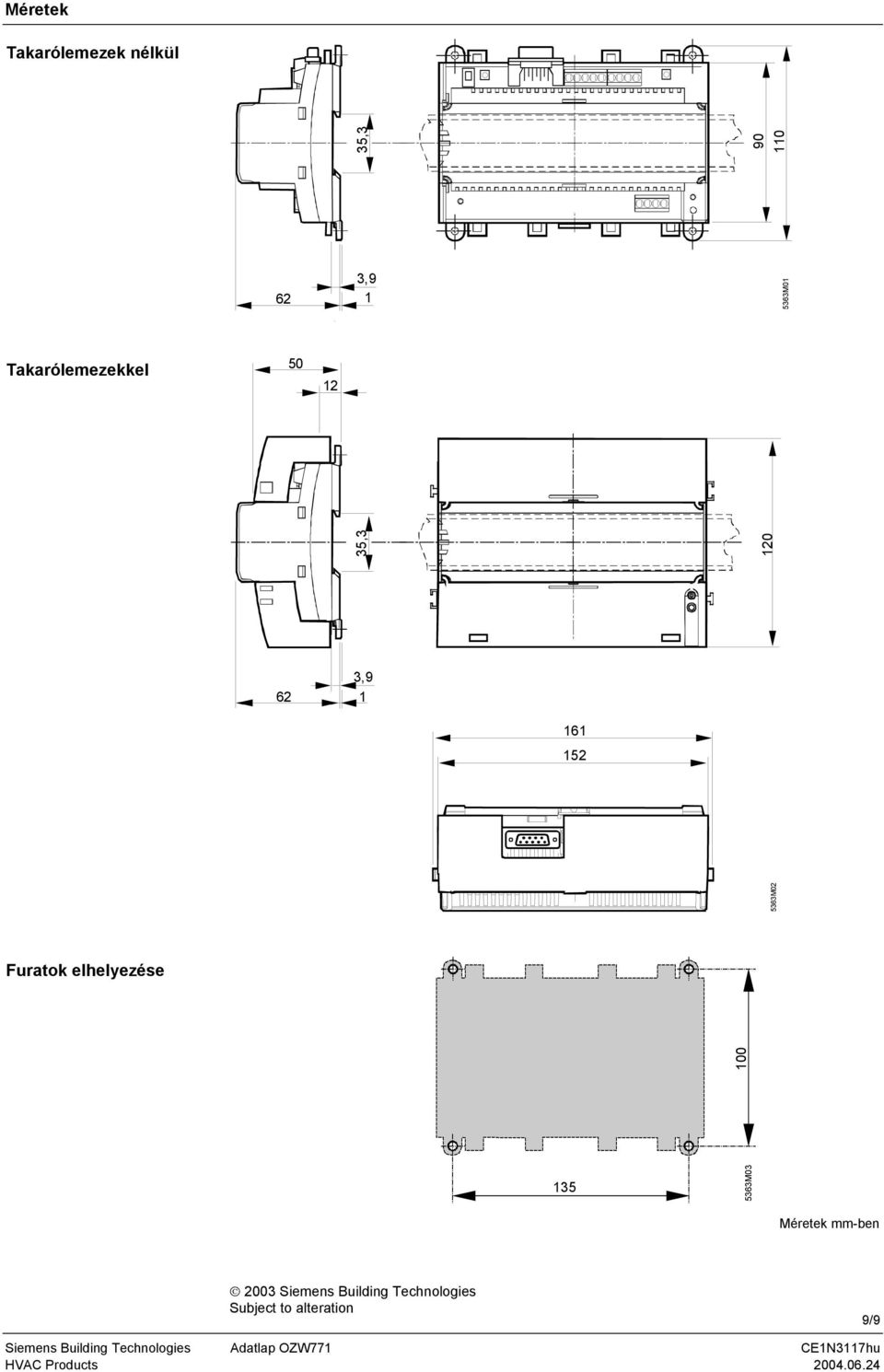 00 M0 Méretek mm-ben 00 Siemens Building