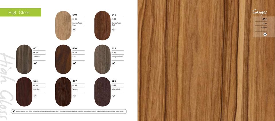 Oak Matching products (back panels, ABS edging, laminates) are also available for ease in creating a