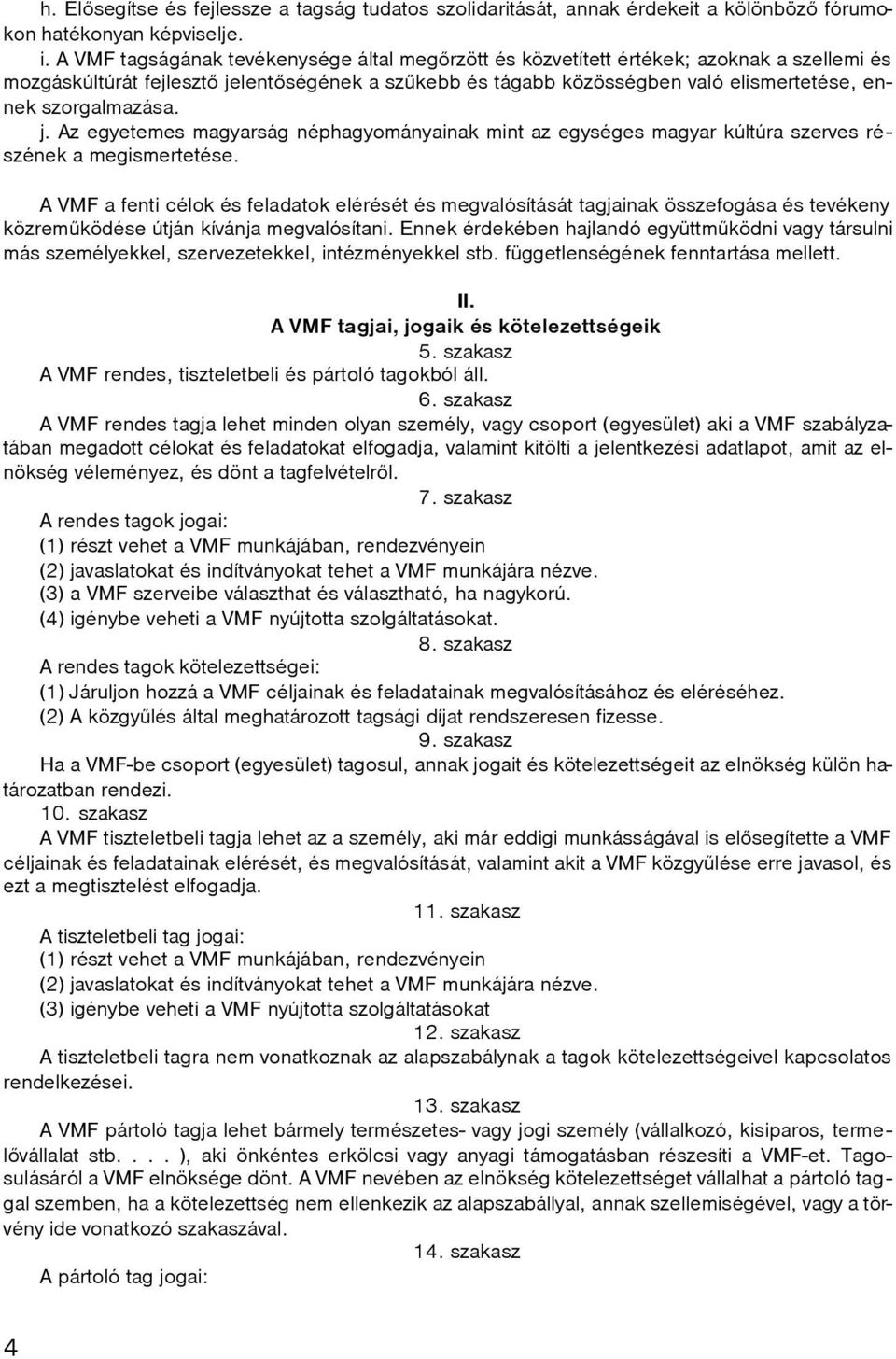 Ha jogi hallgatóval társulsz