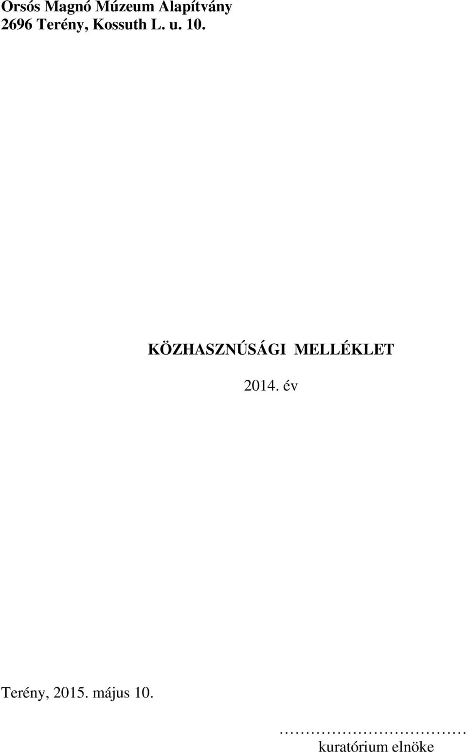 KÖZHASZNÚSÁGI MELLÉKLET 2014.