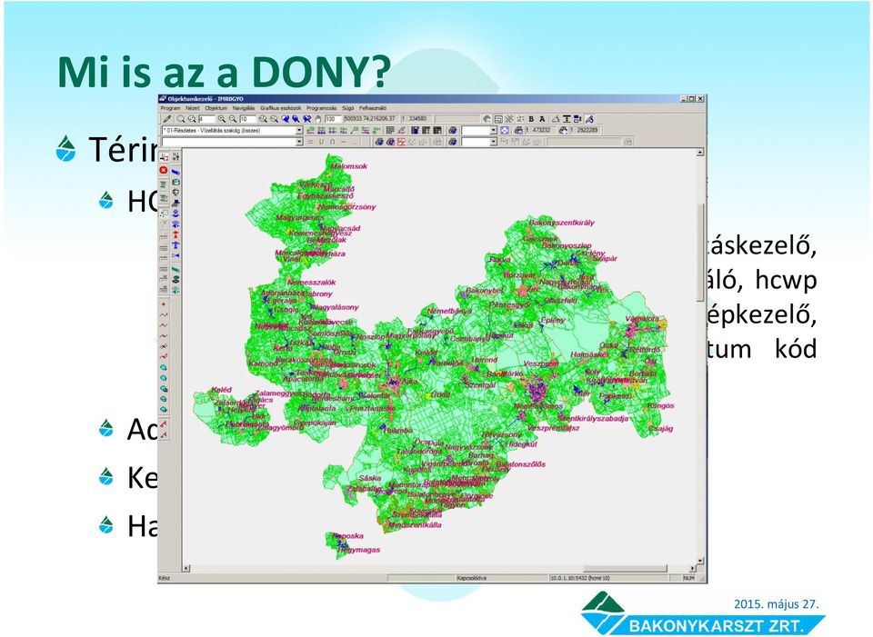 naplózáskezelő, szótárkezelő, törzsadatkezelő, AutoCAD migráló, hcwp exportáló, hossz-szelvény