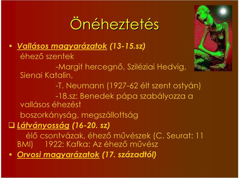 Neumann (1927-62 élt szent ostyán) -18.