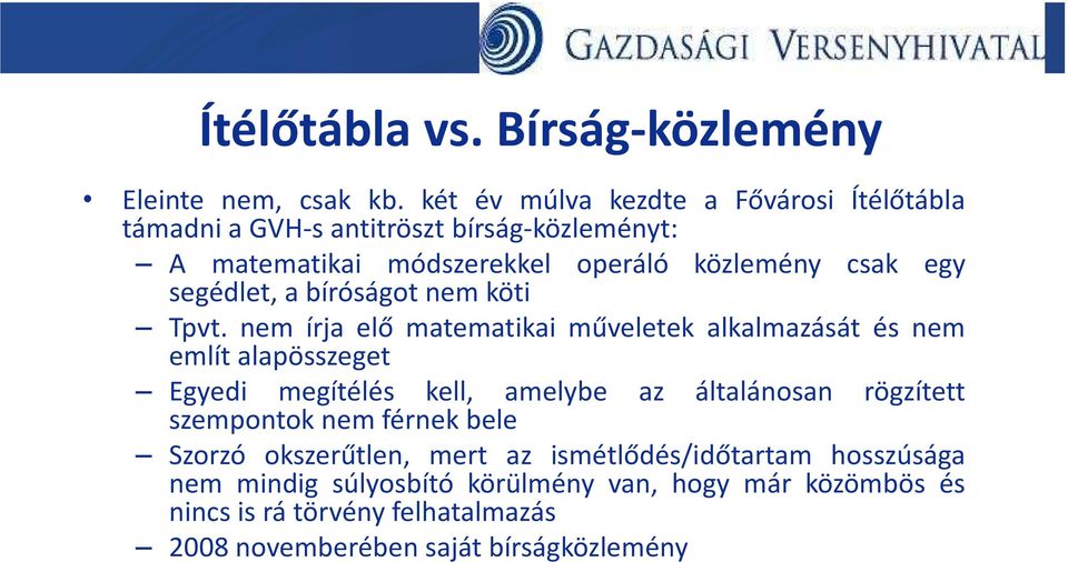 segédlet, a bíróságot nem köti Tpvt.