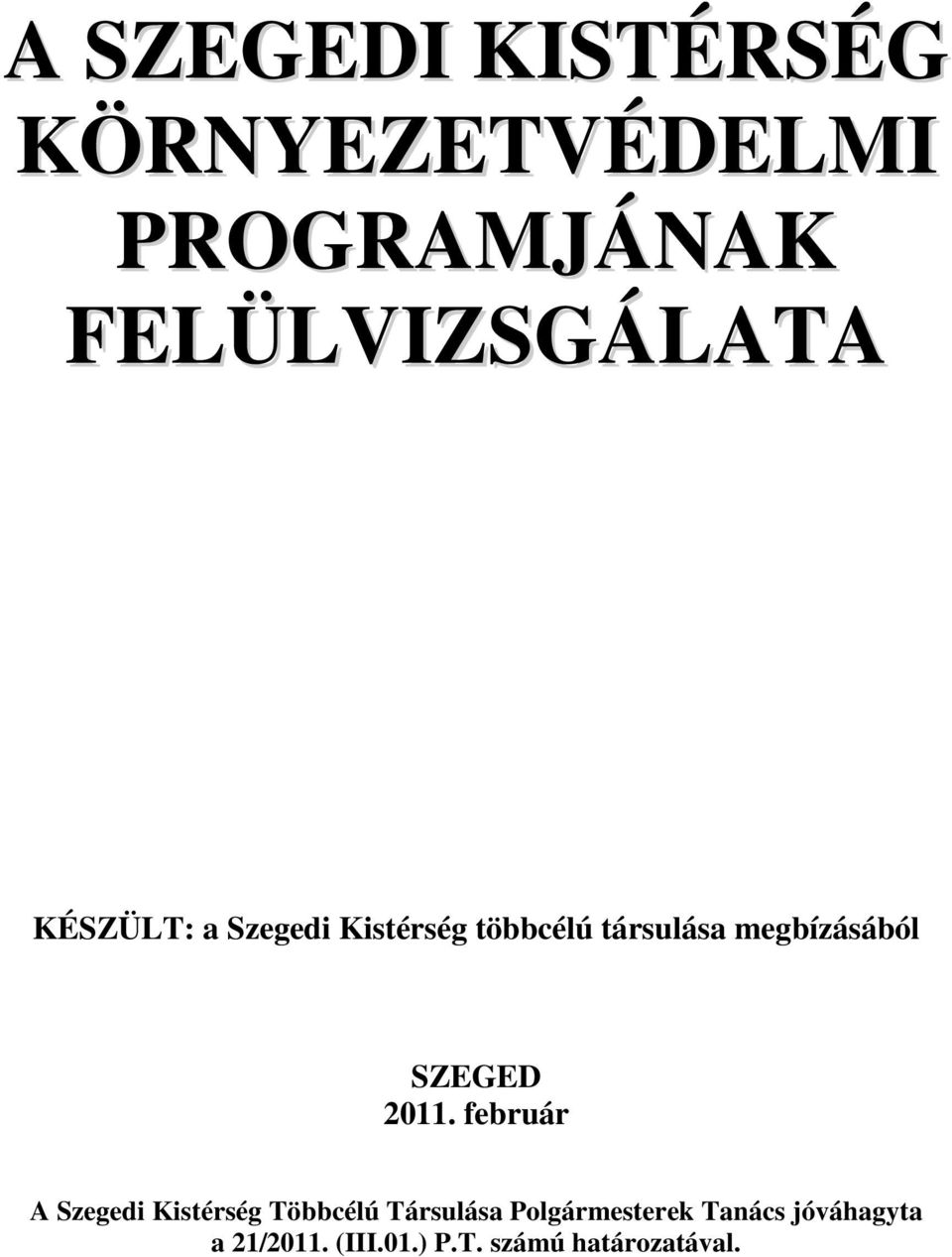 SZEGED 2011.