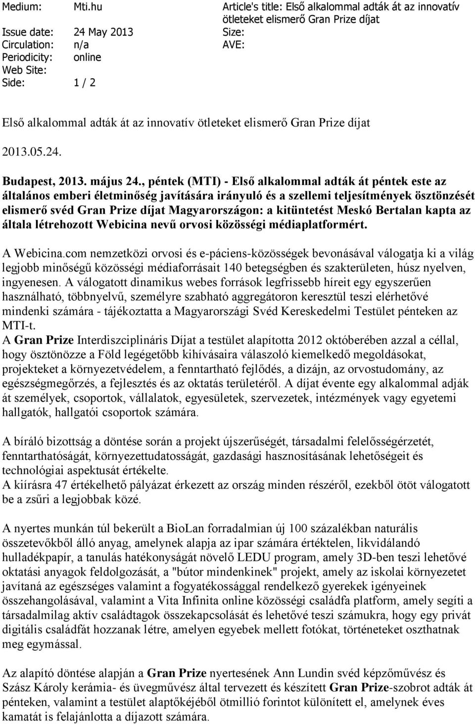 elismerő Gran Prize díjat 2013.05.24. Budapest, 2013. május 24.