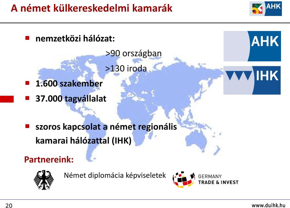 000 tagvállalat szoros kapcsolat a német regionális