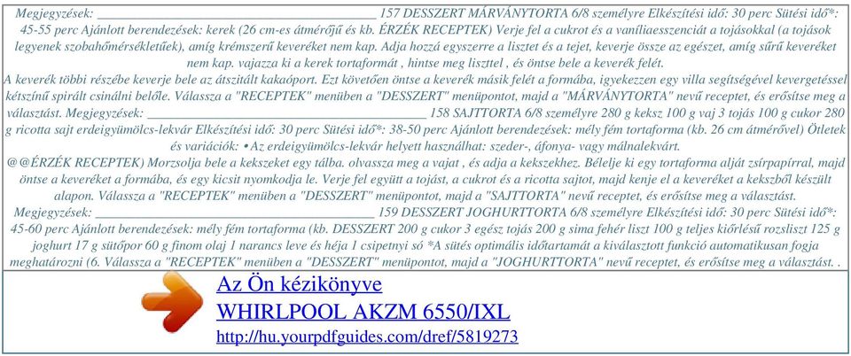 Adja hozzá egyszerre a lisztet és a tejet, keverje össze az egészet, amíg sűrű keveréket nem kap. vajazza ki a kerek tortaformát, hintse meg liszttel, és öntse bele a keverék felét.