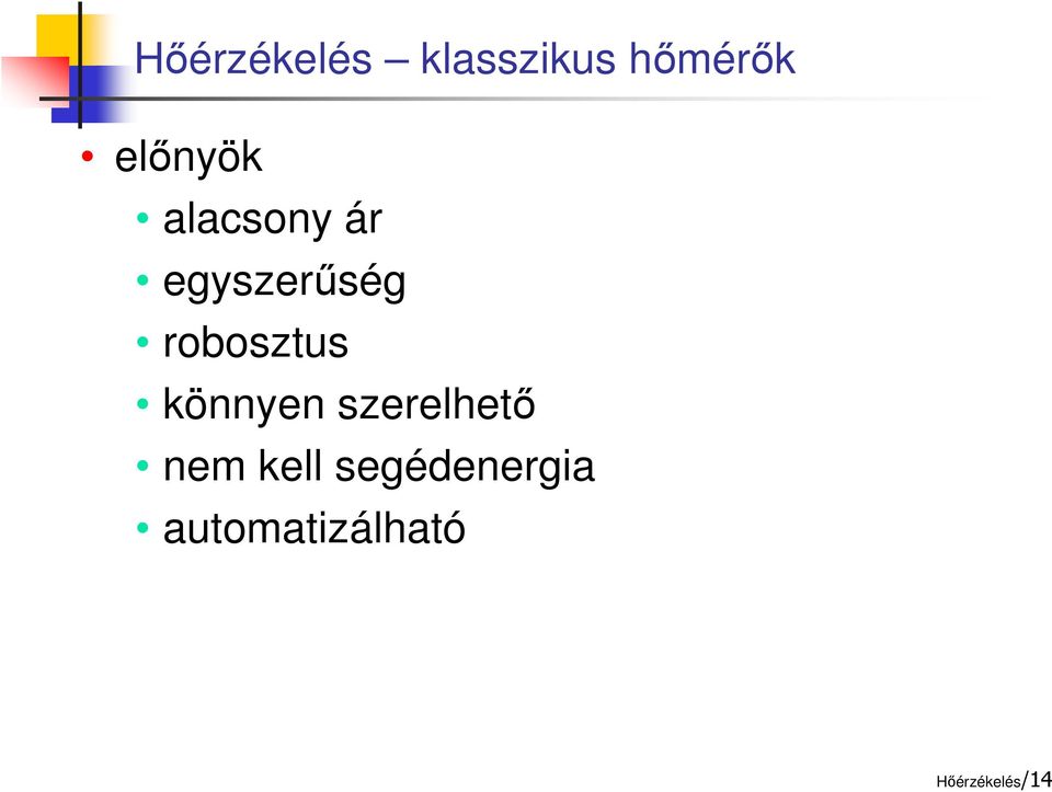 robosztus könnyen szerelhető nem