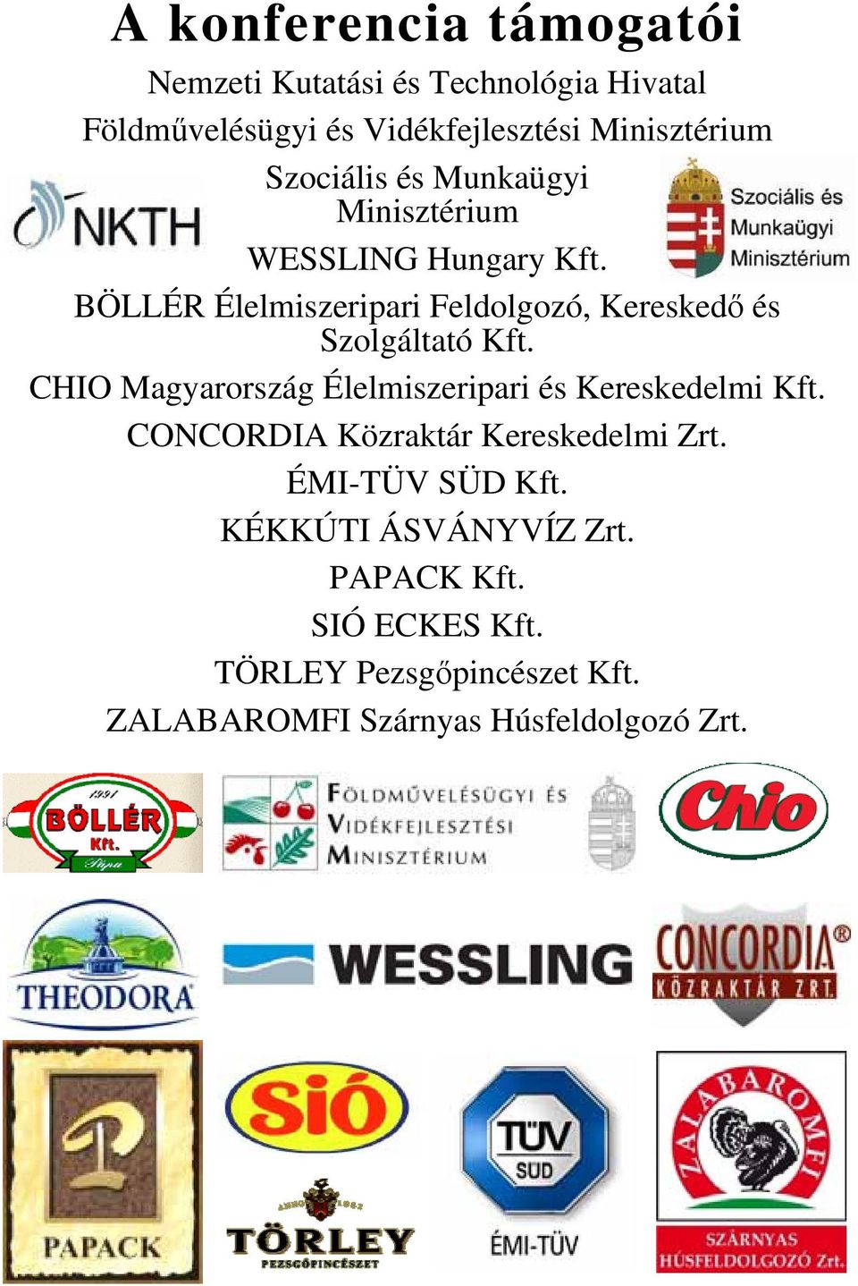 BÖLLÉR Élelmiszeripari Feldolgozó, Kereskedő és Szolgáltató Kft.
