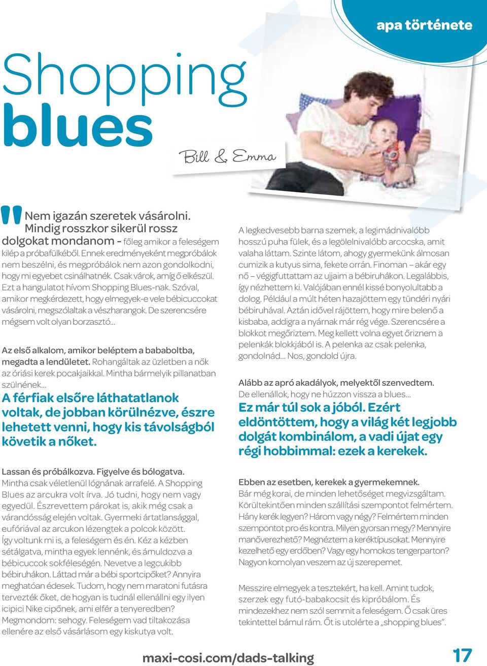Szóval, amikor megkérdezett, hogy elmegyek-e vele bébicuccokat vásárolni, megszólaltak a vészharangok.