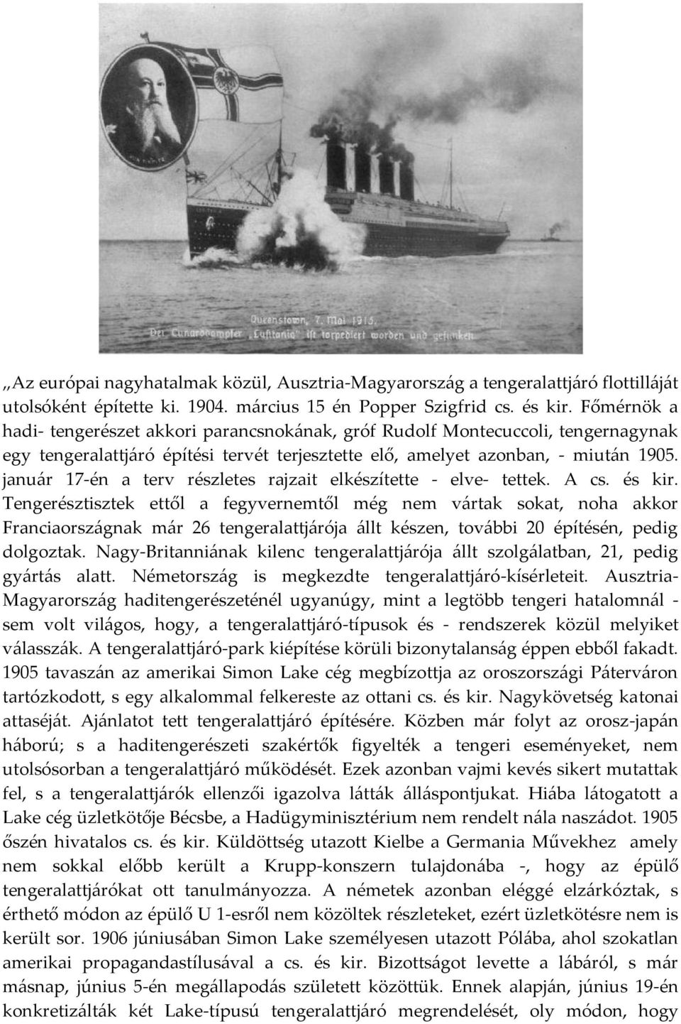 janu{r 17-én a terv részletes rajzait elkészítette - elve- tettek. A cs. és kir.