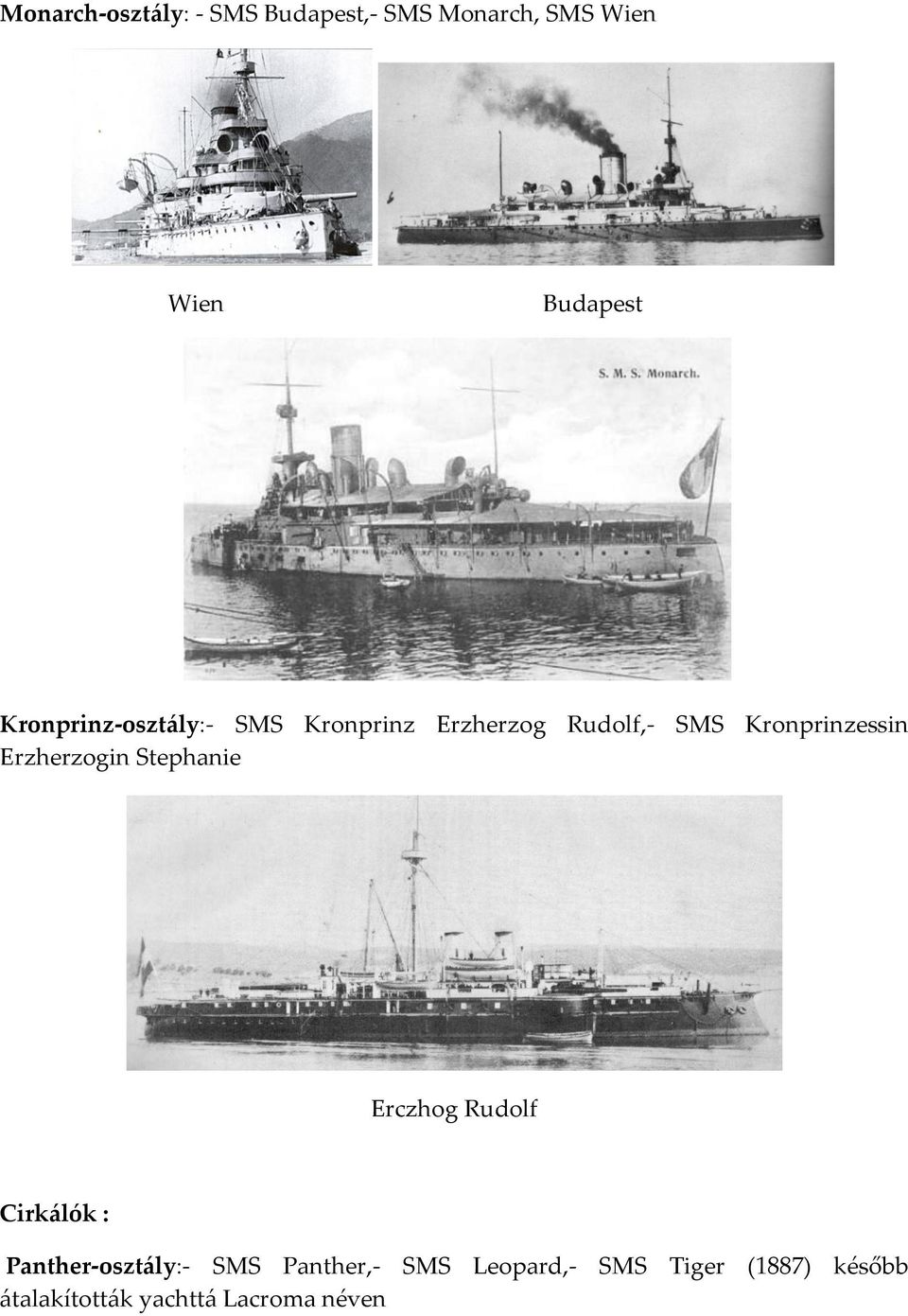 Erzherzogin Stephanie Erczhog Rudolf Cirk{lók : Panther-oszt{ly:- SMS