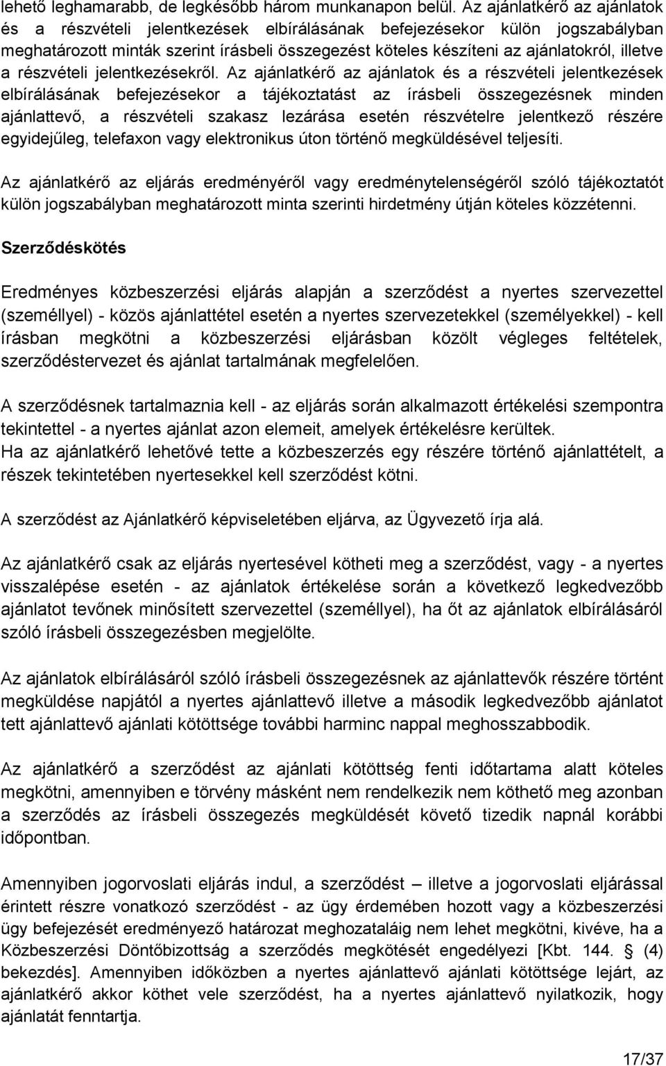 a részvételi jelentkezésekről.