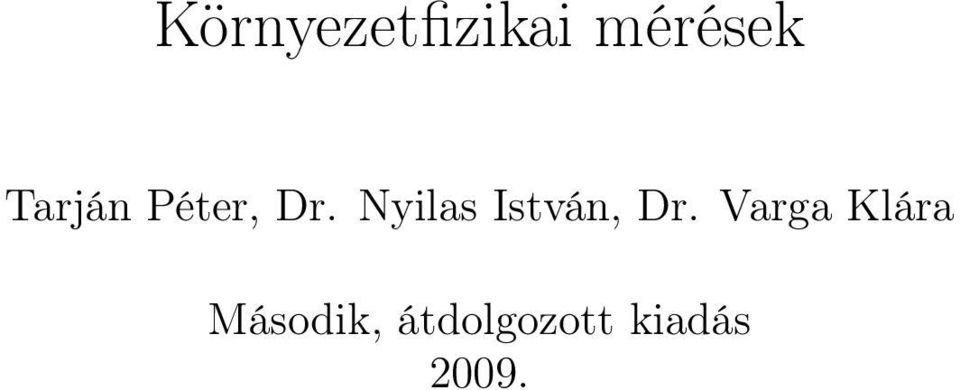 Nyilas István, Dr.