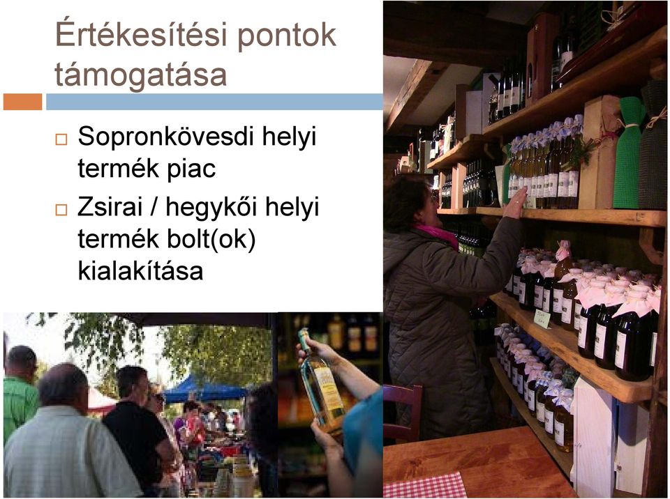 helyi termék piac Zsirai /