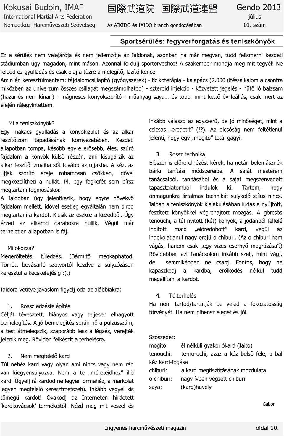 Amin én keresztülmentem: fájdalomcsillapító (gyógyszerek) - fizikoterápia - kalapács (2.