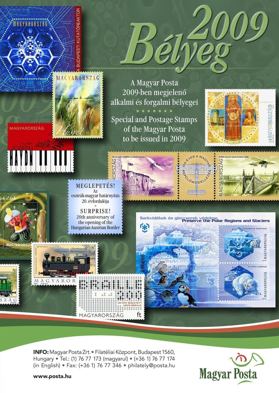 20th anniversary of the opening of the Hungarian-Austrian Border INFO: Magyar Posta Zrt.
