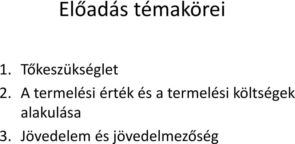 A termelési érték és a