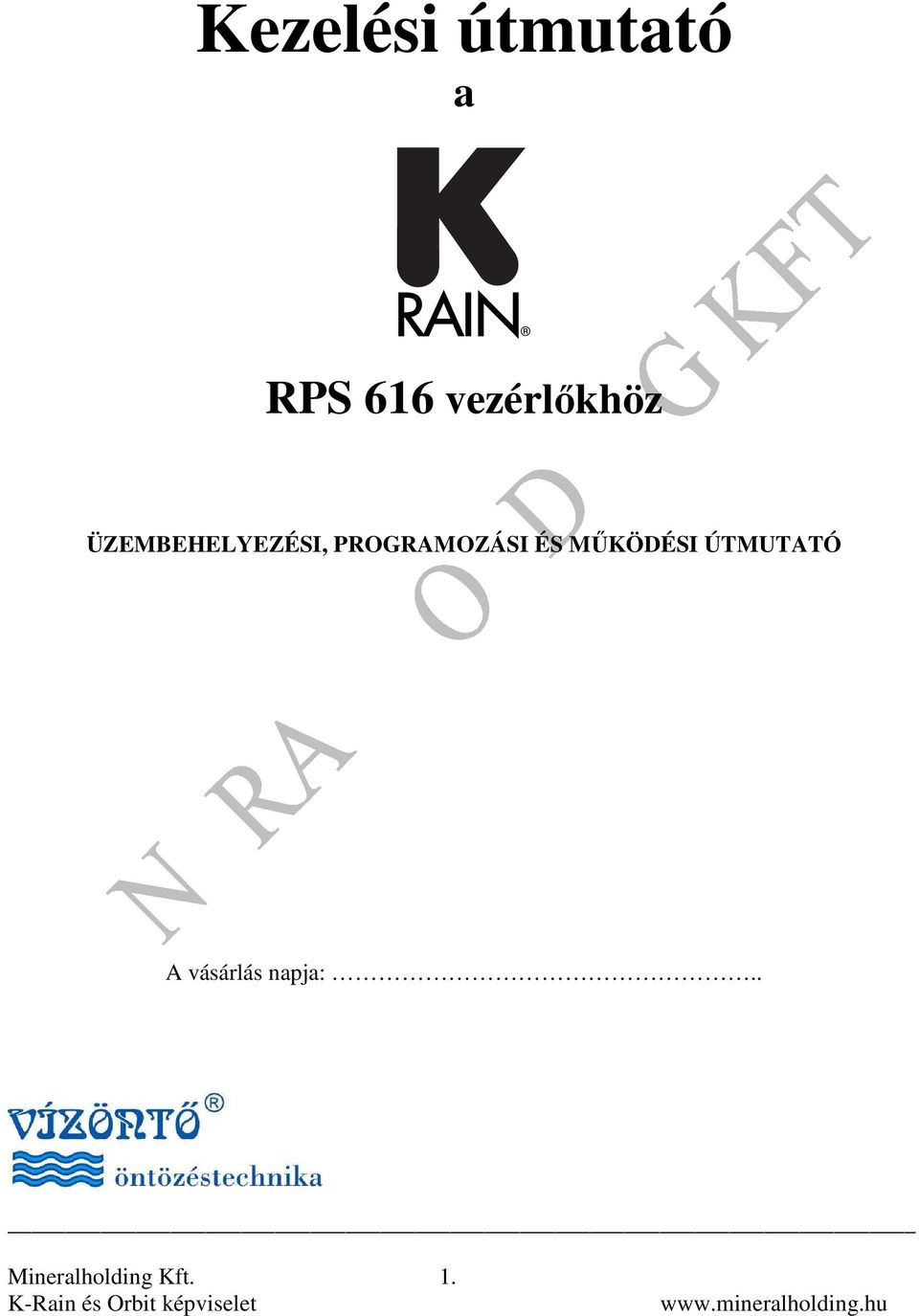PROGRAMOZÁSI ÉS MŐKÖDÉSI ÚTMUTATÓ