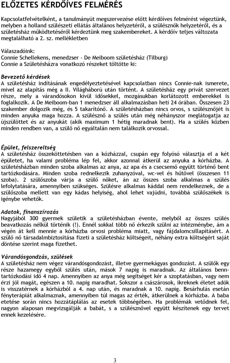 letésház működtetéséről kérdeztünk meg sza