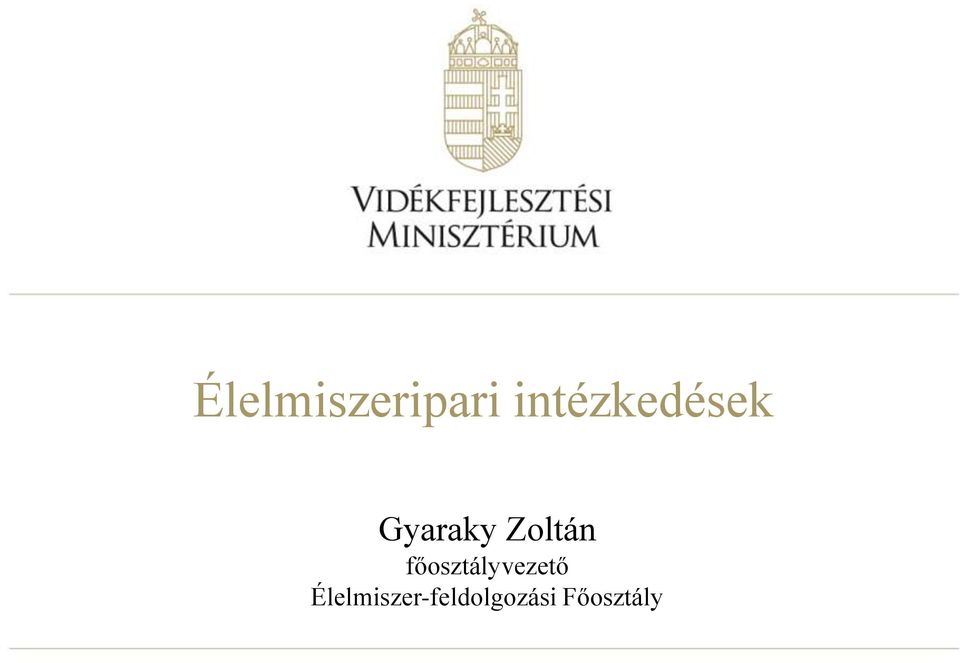 Zoltán főosztályvezető