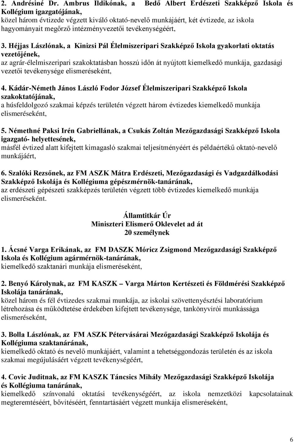 intézményvezetői tevékenységéért, 3.