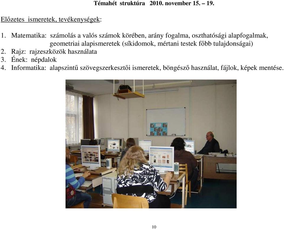 geometriai alapismeretek (síkidomok, mértani testek főbb tulajdonságai) 2.