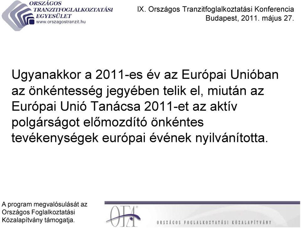 Unió Tanácsa 2011-et az aktív polgárságot