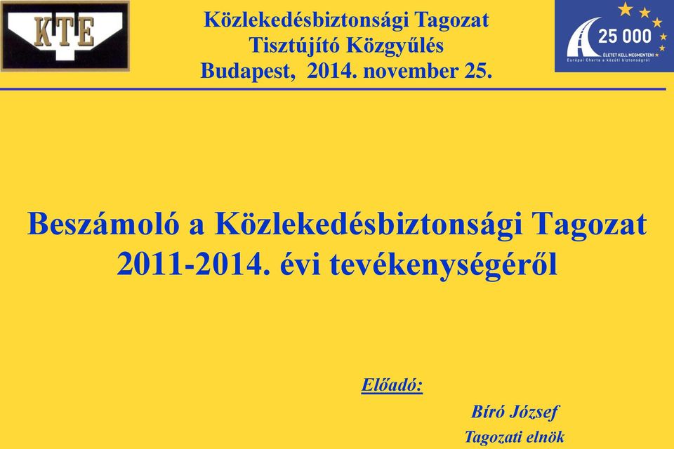 Beszámoló a Közlekedésbiztonsági Tagozat