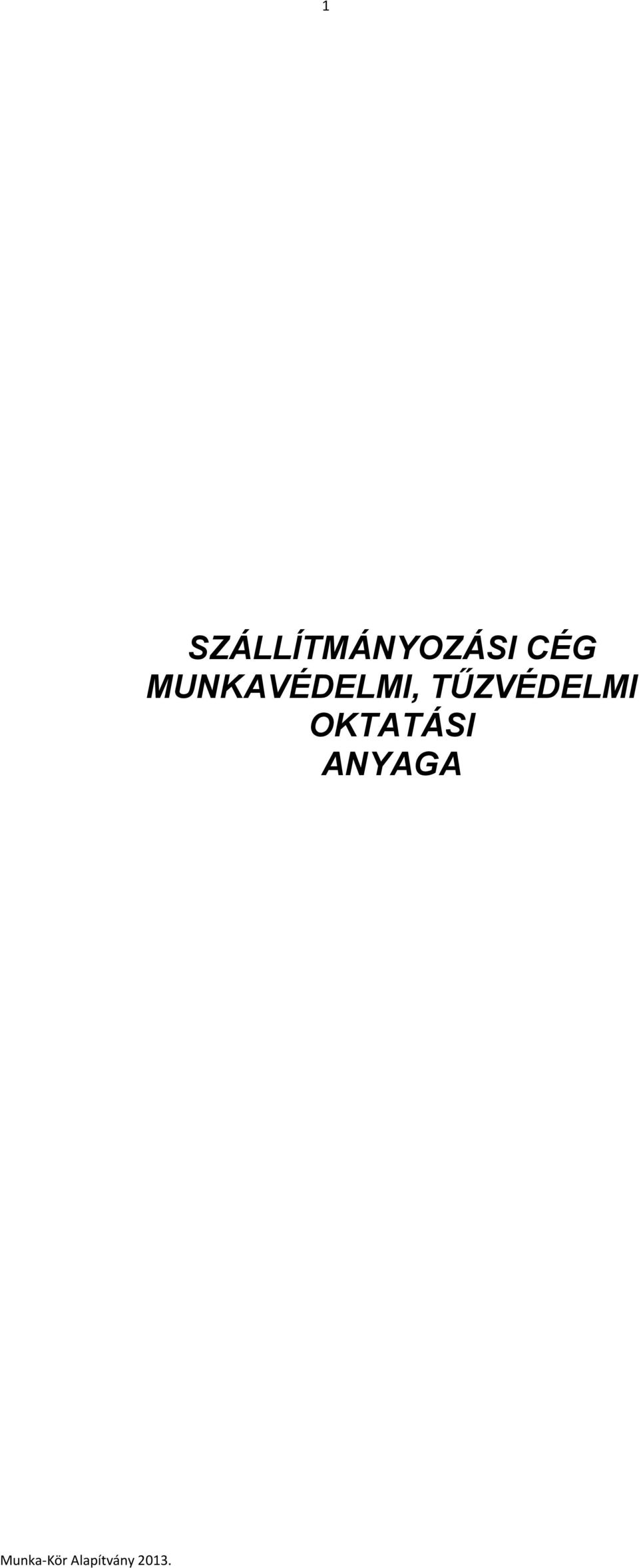 TŰZVÉDELMI OKTATÁSI
