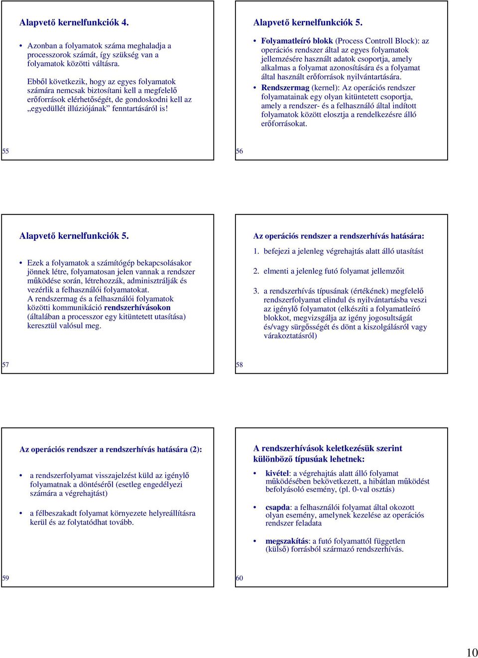 Alapvetı kernelfunkciók 5.