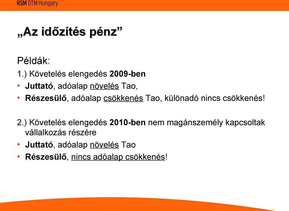 adóalap csökkenés Tao, különadó nincs csökkenés! 2.