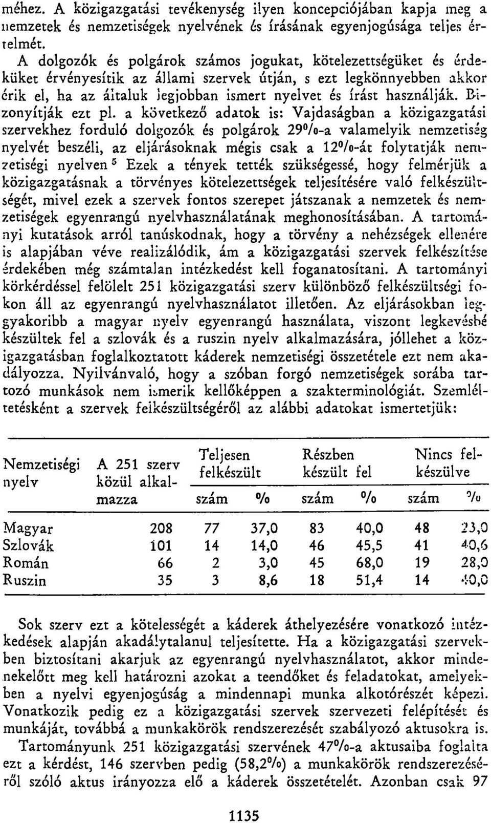 használják. Bizonyítják ezt pl.