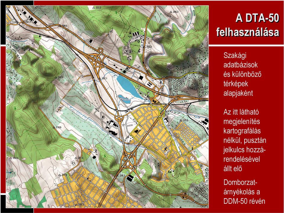 megjelenítés kartografálás nélkül, pusztán jelkulcs