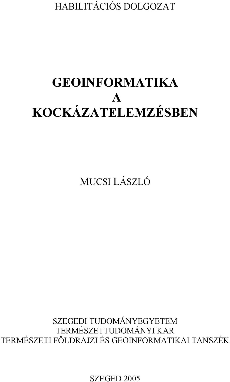 TUDOMÁNYEGYETEM TERMÉSZETTUDOMÁNYI KAR