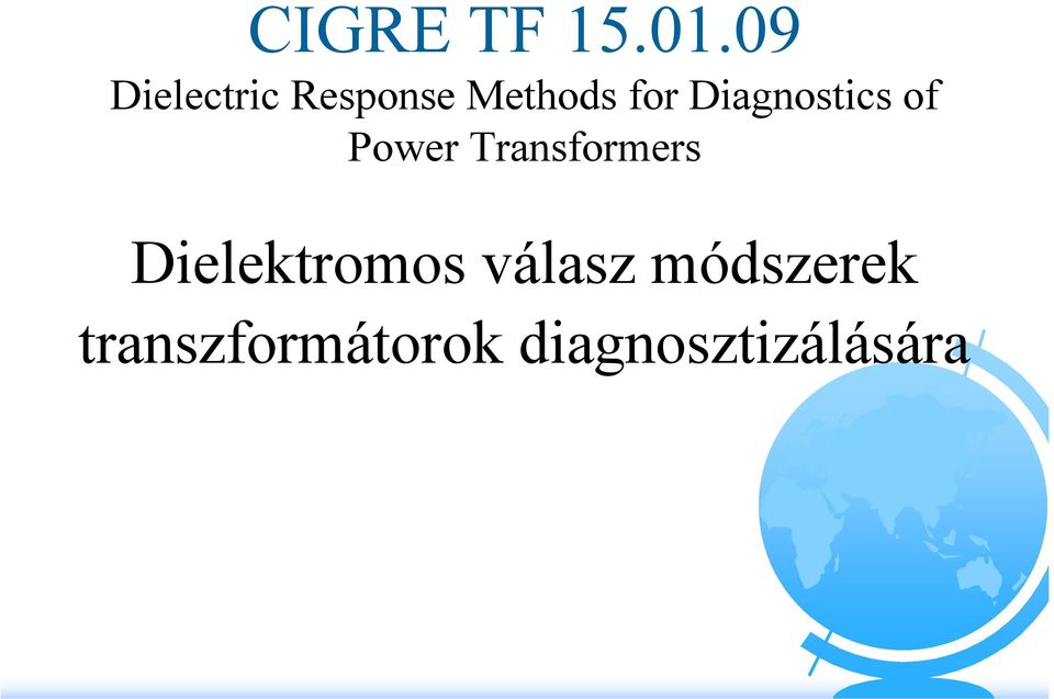 Diagnostics of Power Transformers