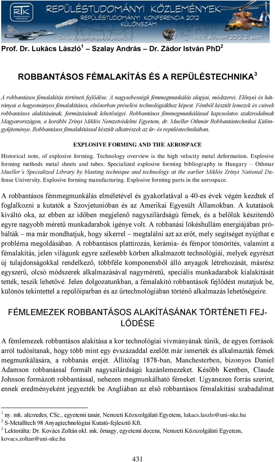 Fémből készült lemezek és csövek robbantásos alakításának, formázásának lehetőségei.