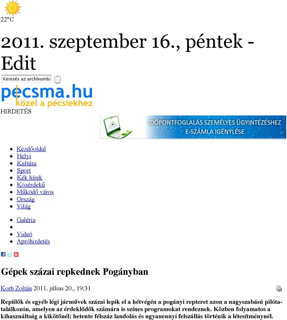 Pogányban Korb Zoltán 2011. július 20.