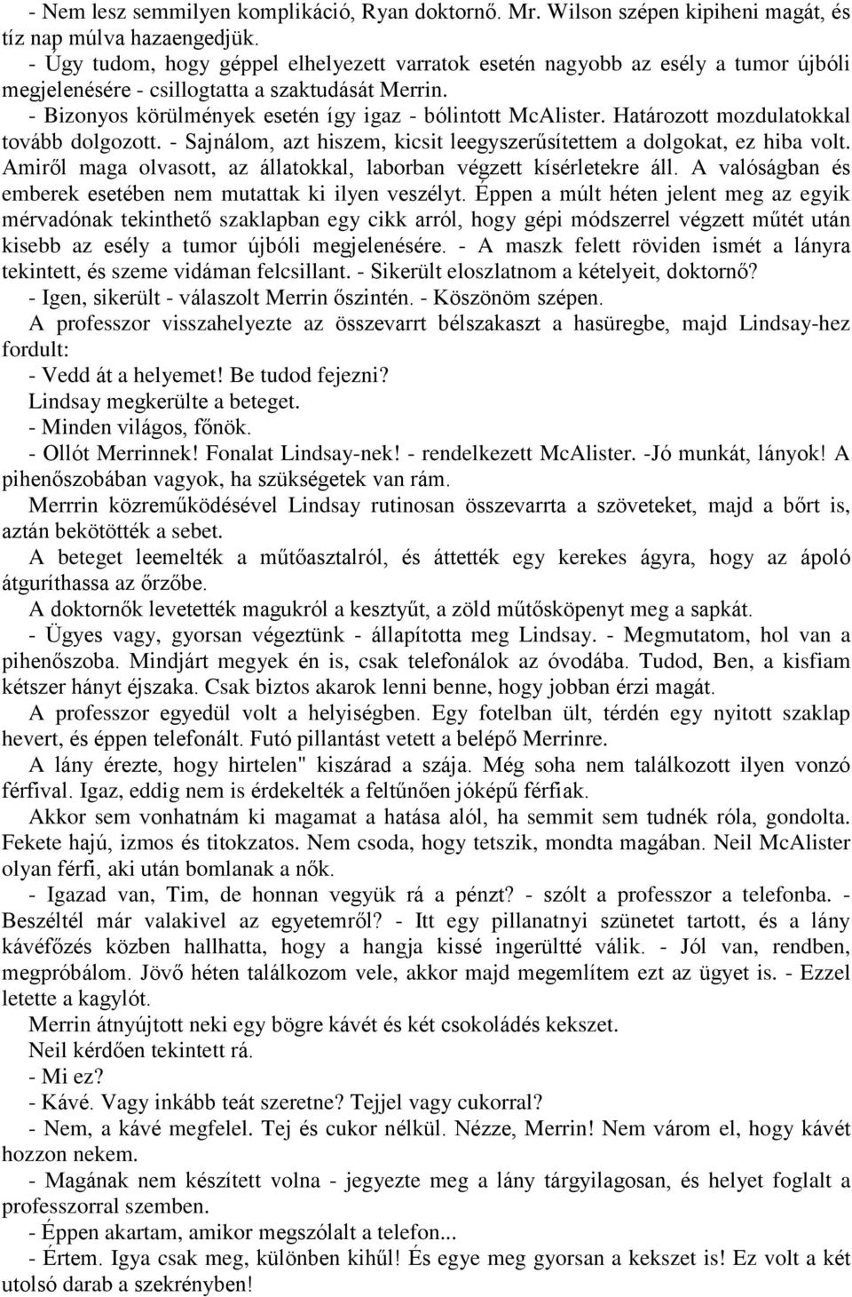 randevú vizsgálat nem mutatott baba